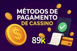 Métodos de Pagamento no 89k